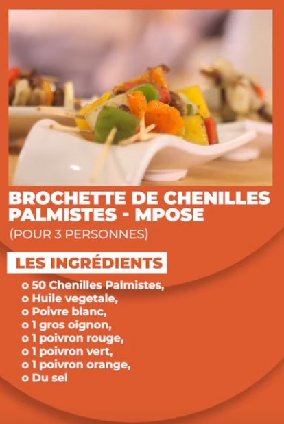 Brochettes de chenilles palmistes - Mpose